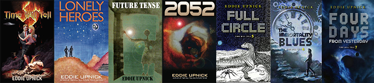 Time Will Tell - all five books - Science Fiction by Eddie Upnick